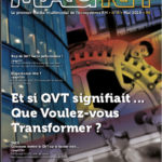 Et si QVT signifiait ... Que Voulez-vous Transformer ?